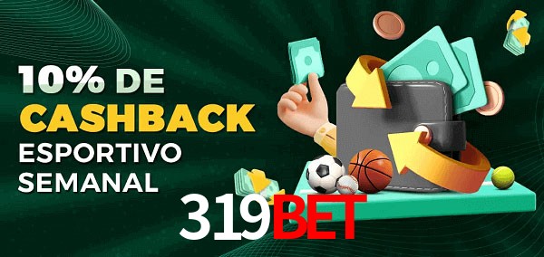 10% de bônus de cashback na 319bet